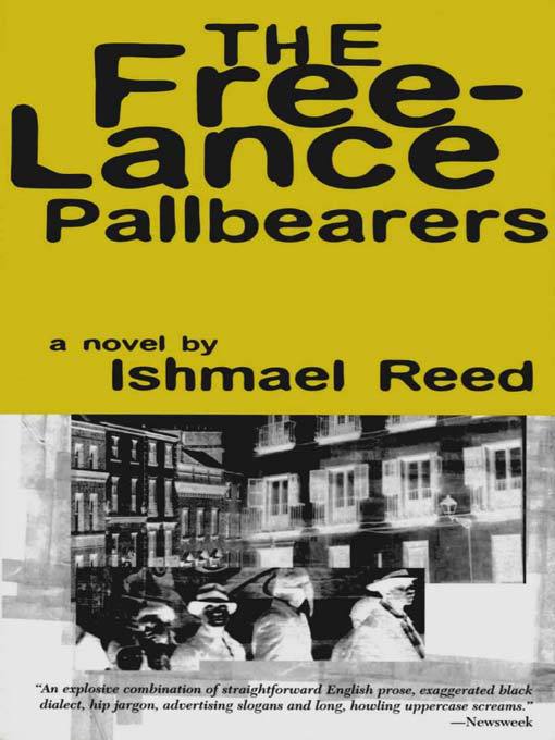 Title details for The Free-Lance Pallbearers by Ishmael Reed - Available